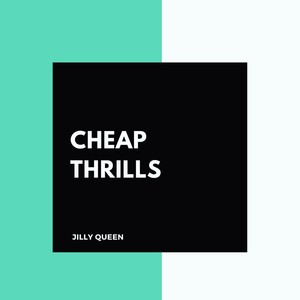 Cheap Thrills