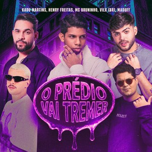 O Prédio Vai Tremer