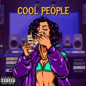 Cool People (feat. La Taie & Tato848) [Explicit]