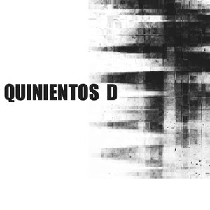 Quinientos D