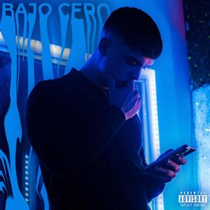 Bajo Cero (Explicit)