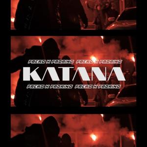 KATANA (feat. PAERO) (Explicit)