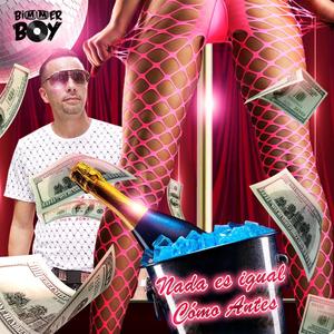 Nada es igual como antes (Explicit)