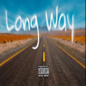 Long Way (Explicit)