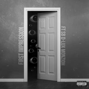 FIRST IMPRESSION (feat. SB, D-LUX & MonZiOh) [Explicit]