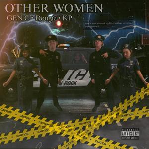 OTHER WOMEN (feat. DOUGIE & KP)