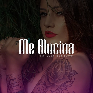 Me Alucina (Explicit)