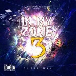 In My Zone 3 (Explicit)