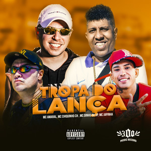 Tropa do Lança (Explicit)