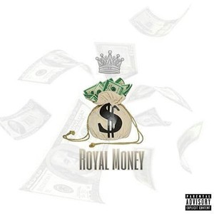 Royal Money (Explicit)