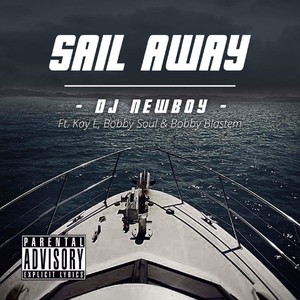 Sail Away (Explicit)