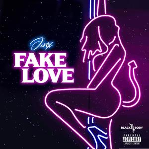 Fake Love (Explicit)