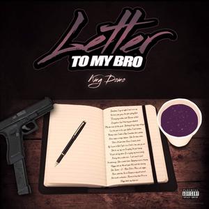 Letter to my Bro (Explicit)