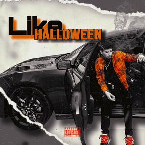 Like Halloween (Explicit)