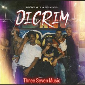 DICRIM (feat. Brandol MC & Guelo la Rafaga)