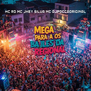 Mega Para Os Bailes Da Regional (Explicit)