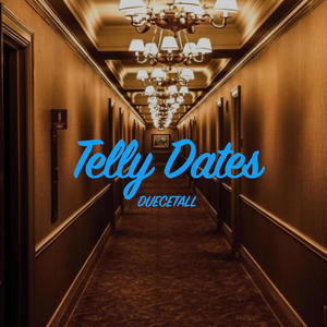 Telly Dates (Explicit)