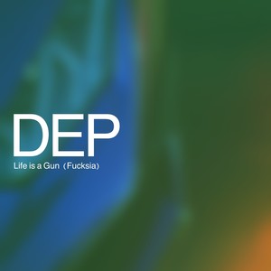 Life Is a Gun (Dep Remix)