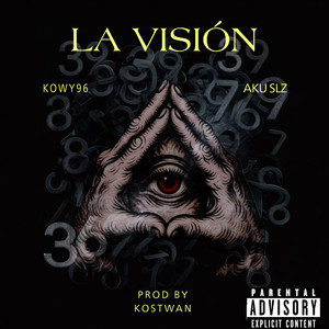 LA VISIÓN (Explicit)