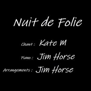 Nuit de Folie (Acoustic Version)