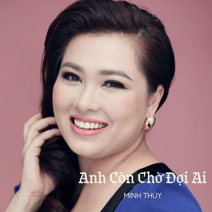 Anh Còn Chờ Đợi Ai #1