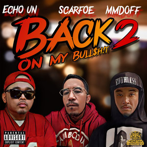 Back on My Bull$H!T 2 (Explicit)