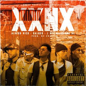 XXNX (feat. Alvaro Rico, Dalber, J Villa, Clang Dc & Charris) [Explicit]