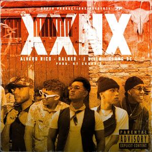 XXNX (feat. Alvaro Rico, Dalber, J Villa, Clang Dc & Charris) (Explicit)