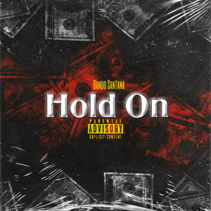 Hold On (Explicit)