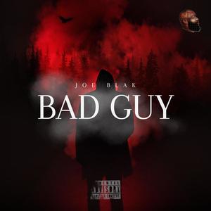 I'm the Bad Guy (Explicit)