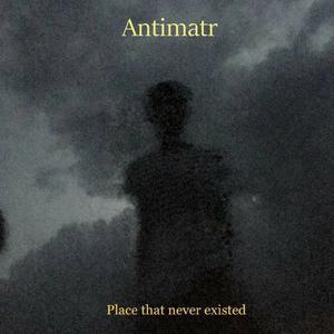 Antimatr (Explicit)