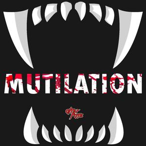 Mutilation