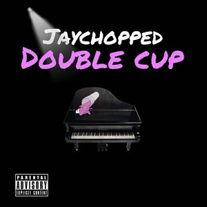 Double cup (Explicit)