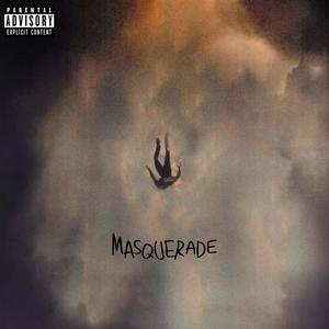 Masquerade (Explicit)