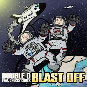 Blast Off (ft. Chucky Chuck) (feat. Chucky Chuck) (Explicit)