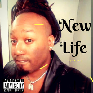 New life (Explicit)