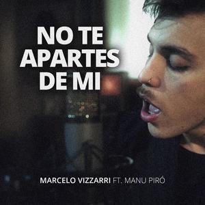 No te apartes de mí (feat. Manu Piró)