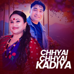 Chhyai Chhyai Kadiya