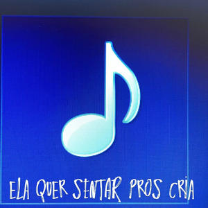 ELA QUER SENTAR PROS CRIA (Explicit)