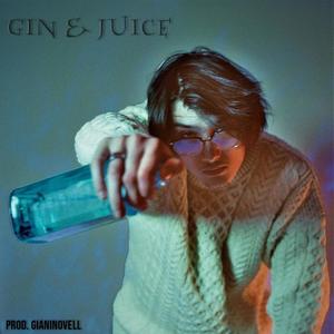 Gin & Juice (Explicit)