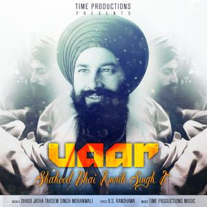 Vaar Bhai Amrik Singh (feat. Tarsem Singh Moranwali)