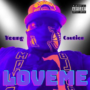 Love Me (Explicit)