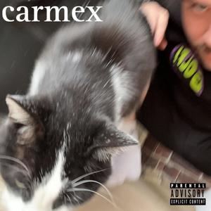 Carmex (Explicit)