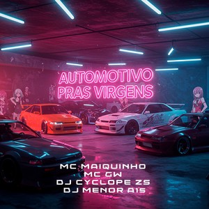 AUTOMOTIVO PRAS VIRGENS (Explicit)