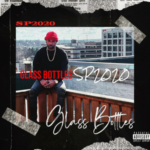 Glass Bottles (Explicit)