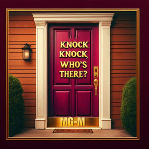 Knock Knock, Who's There? (Explicit)