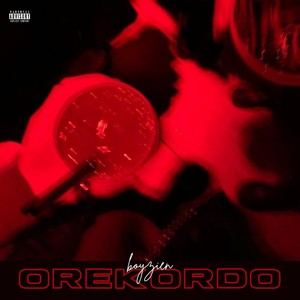 Orekordo (Explicit)