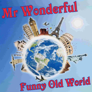 Funny Old World