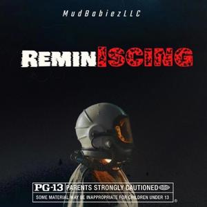 Reminiscing (Explicit)