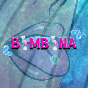 Bombona (Explicit)